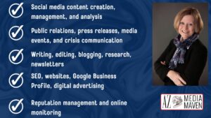 Dark blue background with photo of business owner Rose Tring with check marks and lis of services proviced by AZ Media Maven: Social Media, Public Relations, Writing & EDiting, SEO, Digital advertising and Reputation Management